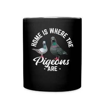 Home is where the pigeons are - Full Colour Mug - black - Front