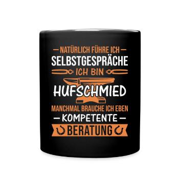 Hufschmied Hufeisen Beratung Schmied - Tasse einfarbig - Schwarz - Vorne