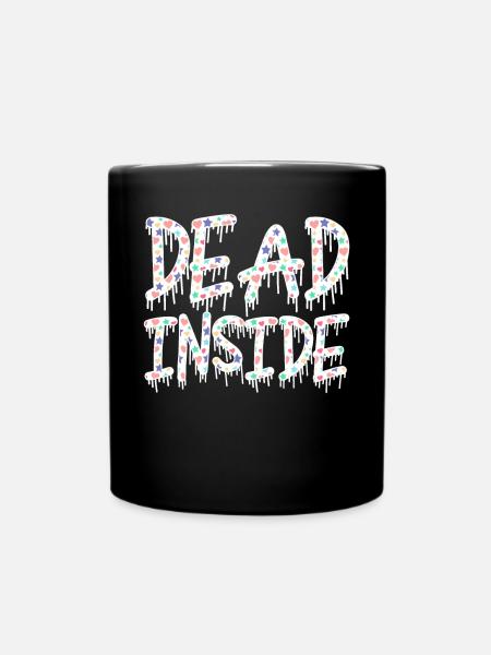 Dead Inside Sarkastische Gothic Skelett Halloween - Tasse einfarbig - Schwarz