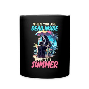 Dead Inside Sarkastische Gothic Skelett Halloween - Tasse einfarbig - Schwarz - Vorne