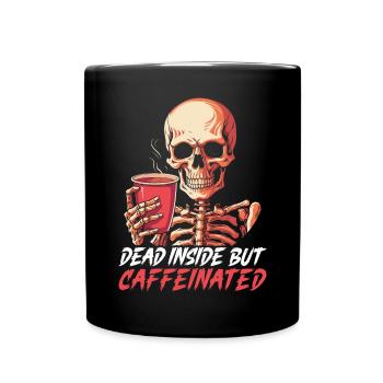 Dead Inside Sarkastische Gothic Skelett Halloween - Tasse einfarbig - Schwarz - Vorne