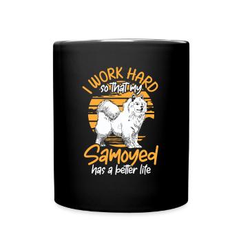 Arbeite für meinen Samojede Samojedenspitz - Tasse einfarbig - Schwarz - Vorne