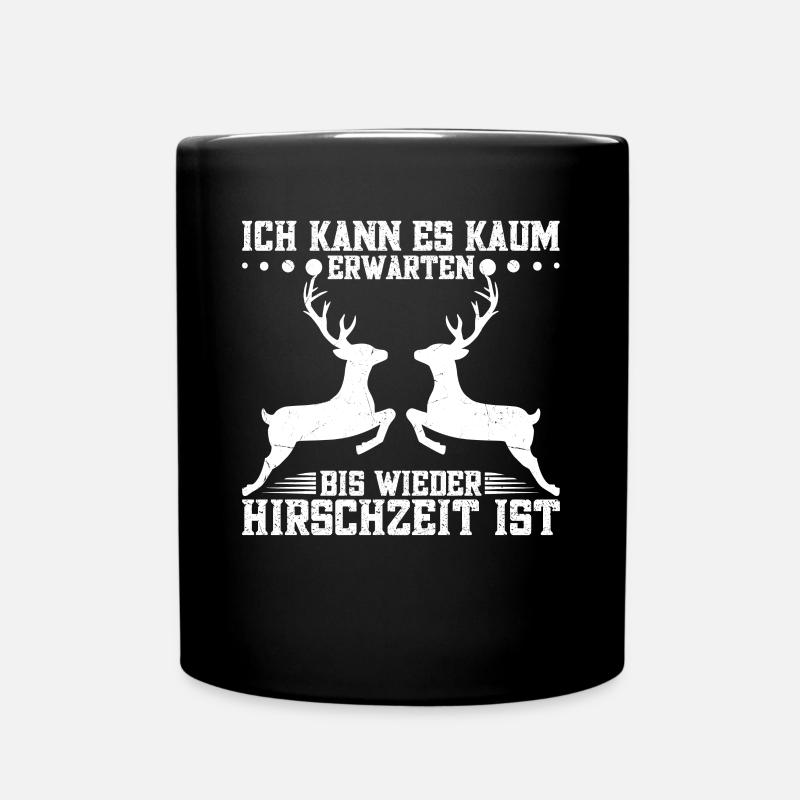 Hirsch Spruch Hirschjäger Weißwedelhirsch - Tasse einfarbig - Schwarz
