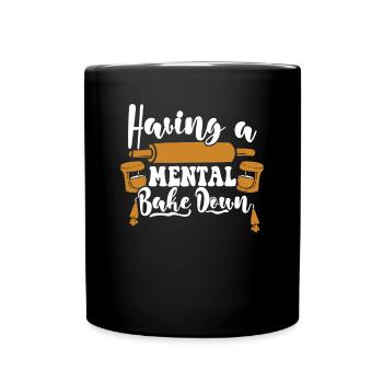 Avoir une boulangerie de passe-temps mentale - Mug uni - noir - Devant