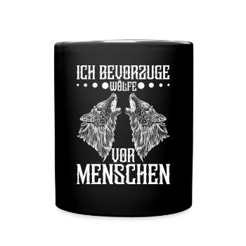 Wolf Spruch Wolffan Wolfkostüm Wölfe Wolfliebhaber - Tasse einfarbig - Schwarz - Vorne