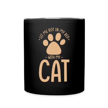 Cat Nap Laziness Let Me Rot In My Bed With My Cat - Full Colour Mug - black - Front