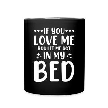 Paresseux Sommeil Fun Nap Bed Si tu m’aimes - Mug uni - noir - Devant