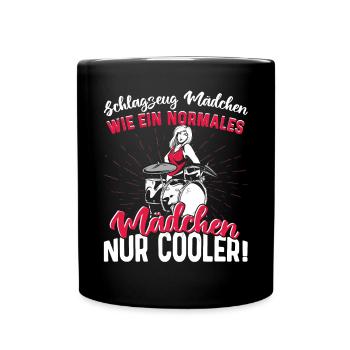 Schlagzeug Mädchen wie ein normales Mädchen - Tasse einfarbig - Schwarz - Vorne