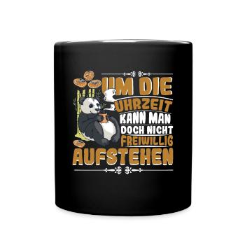 Morgenmuffel Um die Uhrzeit steht doch keiner auf - Tasse einfarbig - Schwarz - Vorne