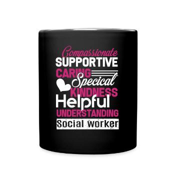 Social Worker Social Worker Kindness Caring - Full Colour Mug - black - Front