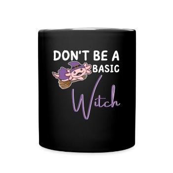 Axolotl Halloween Hexen don't be a basic witch - Tasse einfarbig - Schwarz - Vorne
