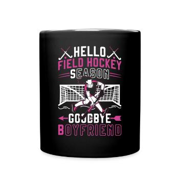 Field Hockey Hello Field Hockey - Tasse einfarbig - Schwarz - Vorne