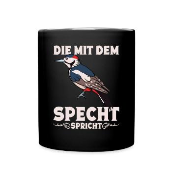 Spechtliebhaber Ornithologe Vogelfreund Buntspecht - Tasse einfarbig - Schwarz - Vorne