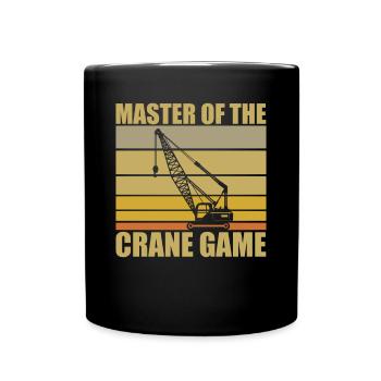 Crane Driver Saying - Full Colour Mug - black - Front