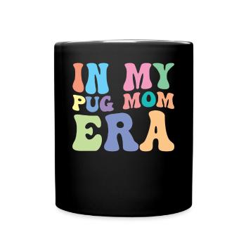 Pug Mom Retro Groovy In My Pug Mom Era - Full Colour Mug - black - Front