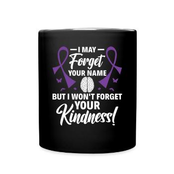 Oubliez votre nom mais pas votre gentillesse - - Mug uni - noir - Devant