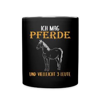 Ich mag Pferde - und vielleicht 3 Leute - Tasse einfarbig - Schwarz - Vorne