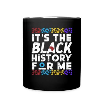 Schwarze Geschichte Monat Juneteenth Afroamerikane - Tasse einfarbig - Schwarz - Vorne