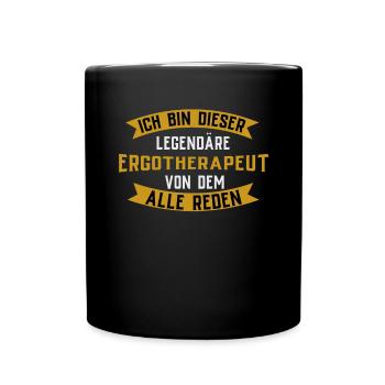 Ich Bin Dieser Legendäre Ergotherapeut - Tasse einfarbig - Schwarz - Vorne