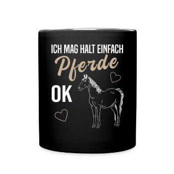 Einfache Liebe zu Pferden - OK, Geschenkidee - Tasse einfarbig - Schwarz - Vorne