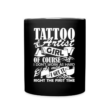 Tattoo Artist Tattoo Artist Girl - Full Colour Mug - black - Front