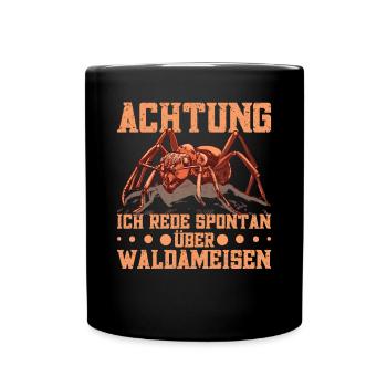 Waldameisenliebhaber Ameisen Ameise Ameisenzüchter - Tasse einfarbig - Schwarz - Vorne