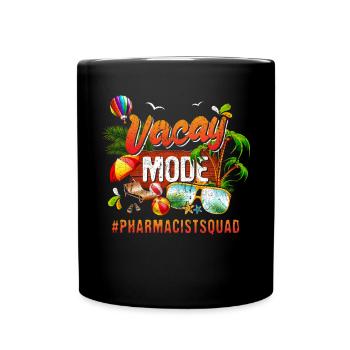 Pharmacist Vacation Group #Pharmacistsquad - Full Colour Mug - black - Front