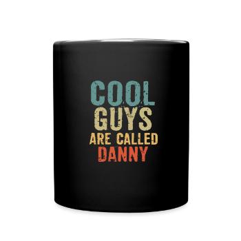 Les mecs cool s’appellent danny - Mug uni - noir - Devant