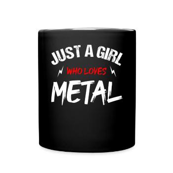 Juste une fille qui aime le métal - Metalherz - Mug uni - noir - Devant