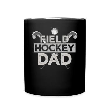 Field Hockey Dad Field Hockey Dad - Tasse einfarbig - Schwarz - Vorne