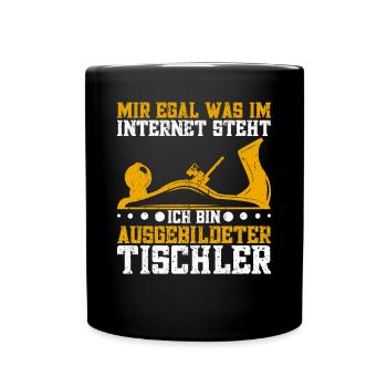 Tischler Handwerker Schreinermeister Tischlerei - Tasse einfarbig - Schwarz - Vorne