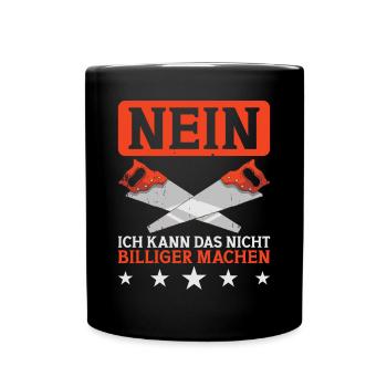Schreinerei Geselle Tischler Tischlermeister - Tasse einfarbig - Schwarz - Vorne