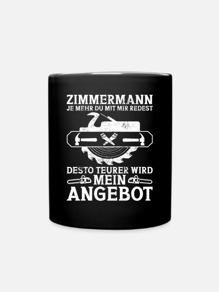 Zimmerer Werkzeug Zimmerei Zimmermann Geselle - Tasse einfarbig - Schwarz