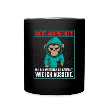 Nicht Ansprechen Ich Bin Wirklich So Genervt - Tasse einfarbig - Schwarz - Vorne