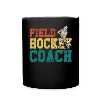 Field Hockey Coach Field Hockey - Full Colour Mug - black - Front