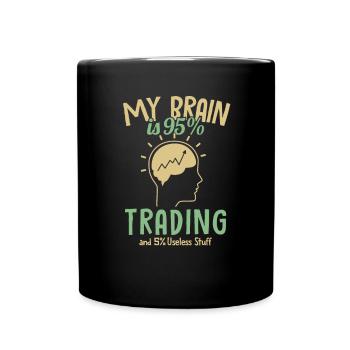 My Brain is 95% Trading Aktienmarkt Trader Börse - Tasse einfarbig - Schwarz - Vorne