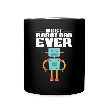 Father Best Robot Dad Ever Droid Builder Robotics - Tasse einfarbig - Schwarz - Vorne