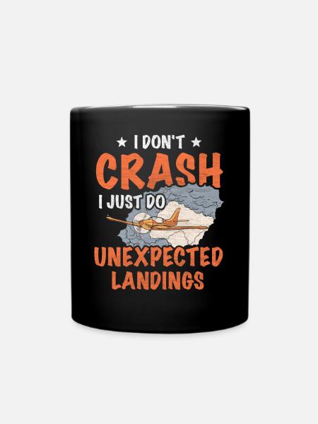 Je ne m’écrase pas, je fais juste des atterrissages inattendus - Mug uni - noir