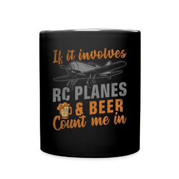 S’il s’agit d’avions RC et de bière, comptez sur moi - Mug uni - noir - Devant