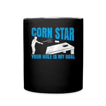 Corn Star - Your Hole Is My Goal Lustiges Cornhole - Full Colour Mug - black - Front