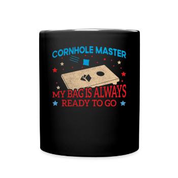 Cornhole Master My Bag Is Always Ready To Go - Full Colour Mug - black - Front
