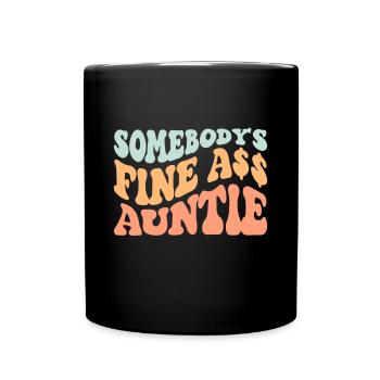 Quelqu’un Beau Cul Tante Rétro Ondulé groovy - Mug uni - noir - Devant