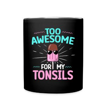 Tonsillektomie Genesung Mandelentfernung - Tasse einfarbig - Schwarz - Vorne