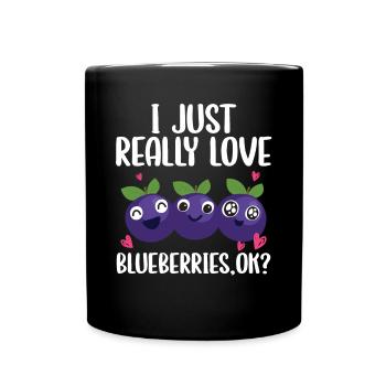 Blauberren Blauberre Geschenk - Tasse einfarbig - Schwarz - Vorne