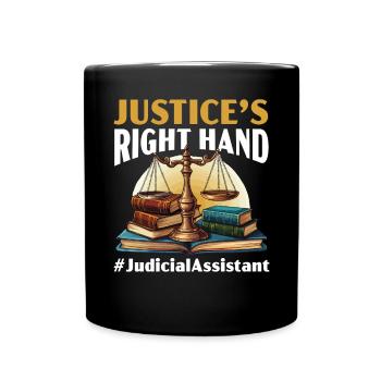 Judicial Assistant Job Law Courtroom Justice - Full Colour Mug - black - Front