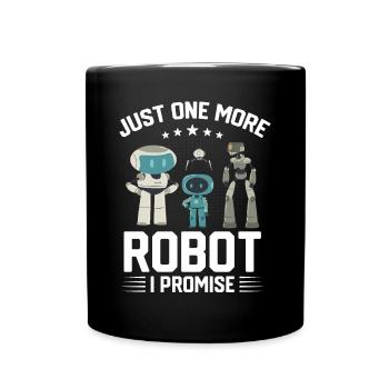 Droid Builder Juste un robot de plus, je vous le promets, drôle - Mug uni - noir - Devant
