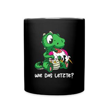 Drachen Wie Das Letzte Drache frisst Einhorn - Tasse einfarbig - Schwarz - Vorne