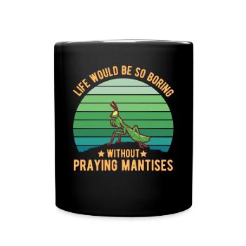 Gottesanbeterin Geschenk Mantis Fangschrecke - Tasse einfarbig - Schwarz - Vorne