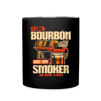 I Like My Bourbon And My Smoker And Maybe 3 People - Full Colour Mug - black - Front