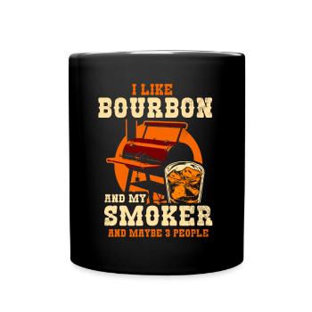 I Like My Bourbon And My Smoker And Maybe 3 People - Full Colour Mug - black - Front